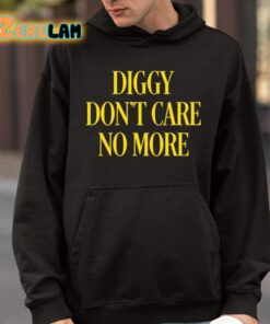 Hivemind Diggy Dont Care No More Shirt 9 1