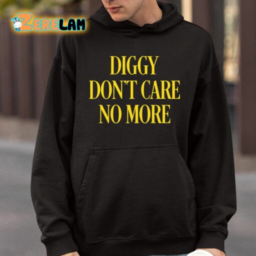 Hivemind Diggy Don’t Care No More Shirt