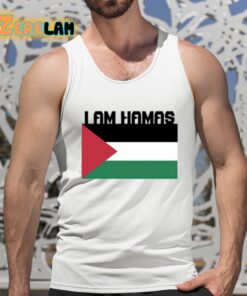 I Am Hamas Shirt 15 1