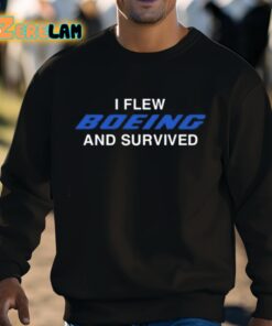 I Flew Boeing And Survived Shirt 8 1