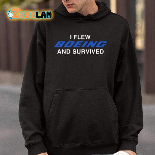 I Flew Boeing And Survived Shirt