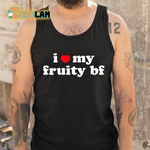 I Heart My Fruity Bf Shirt