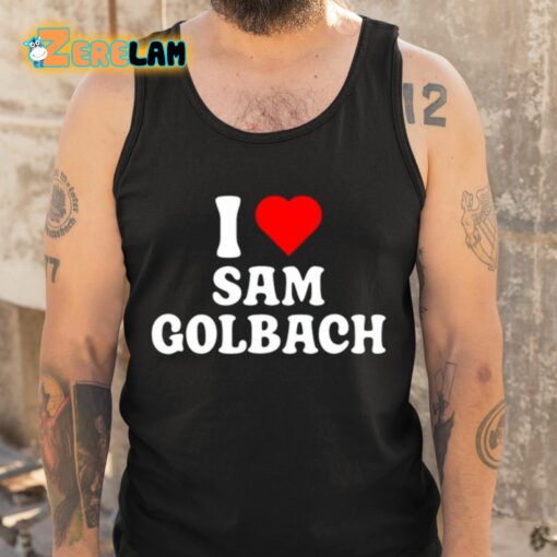 I Heart Sam Golbach Shirt