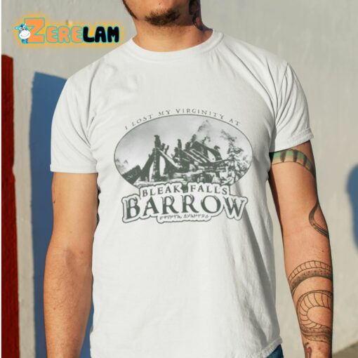 I Lost My Virginity At Bleak Falls Barrow Shirt