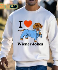 I Love Dog Wiener Jokes Shirt 13 1