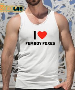 I Love Femboy Foxes Shirt 15 1