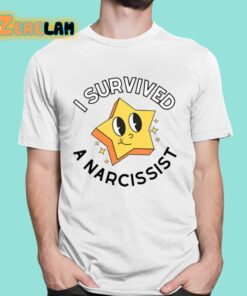 I Survived A Narcissist Shirt 16 1