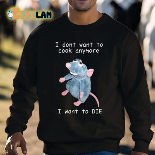 Ihyric I Dont Want To Cook Anymore I Want To Die Shirt