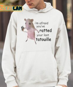 Ihyric Im Afraid Youve Ratted Your Last Tatouille Shirt 14 1