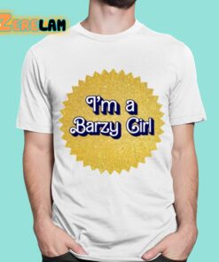 Im A Barzy Girl Shirt 16 1