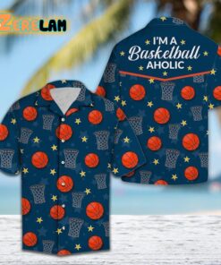 Im A Basketball Aholic Hawaiian Shirt