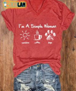 I’m A Simple Woman Print Casual T-Shirt