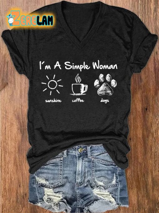 I’m A Simple Woman Print Casual T-Shirt