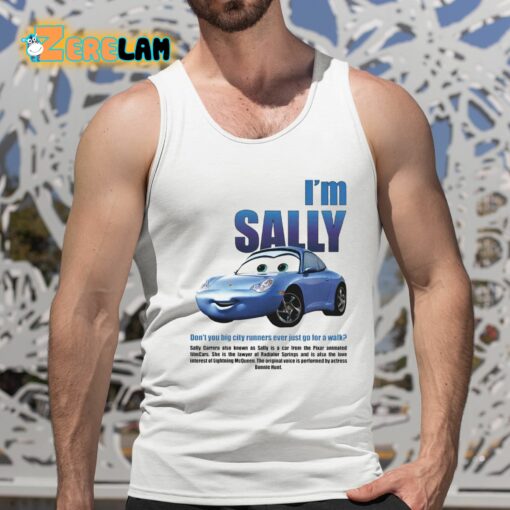 I’m Sally Don’t You Big City Runners Ever Just Go For A Walk Shirt