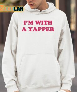 Im With A Yapper Shirt 14 1