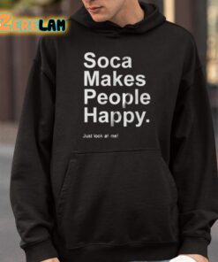 Imani Ray Soca Makes People Happy Just Look At Me Shirt 9 1