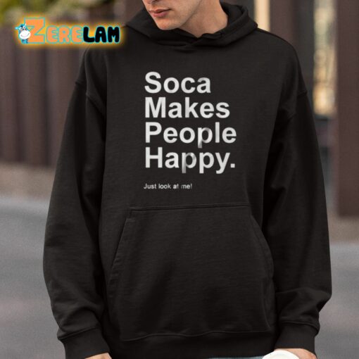 Imani Ray Soca Makes People Happy Just Look At Me Shirt