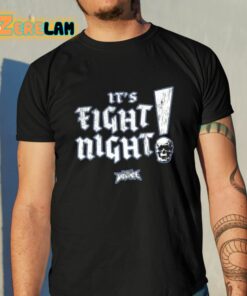 It’s Fight Night Fullviolence Shirt