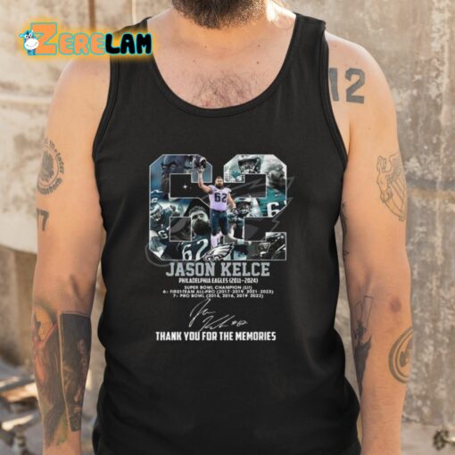 Eagles Jason Kelce 2011-2024 Thank You For The Memories Shirt