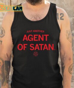 Just Another Agent Of Satan Shirt 6 1