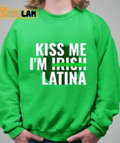 Kiss Me Im Irish Latina Shirt 8 1