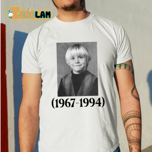 Kurt D Cobain Child 1967-1994 Shirt