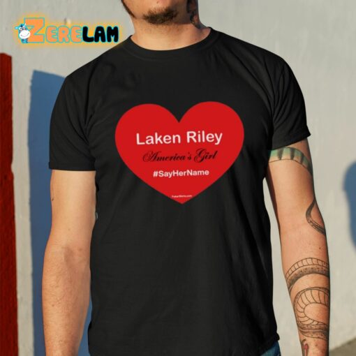 Laken Riley America’s Girl Say Her Name Shirt