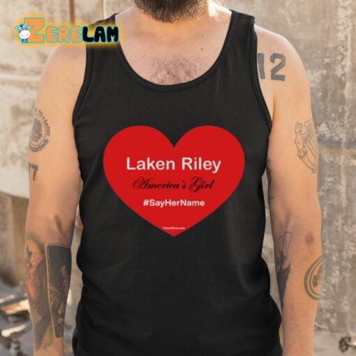 Laken Riley America’s Girl Say Her Name Shirt