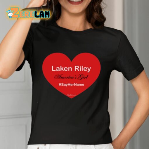 Laken Riley America’s Girl Say Her Name Shirt