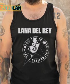 Lana Del Rey April 12 19 2024 California Shirt 6 1