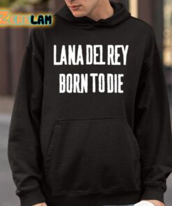 Lana Del Rey Born To Die Shirt 9 1