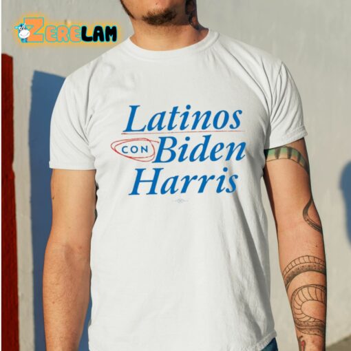 Latinos Con Biden Harris Shirt