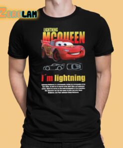 Lightning Mcqueen I’m Lightning Shirt