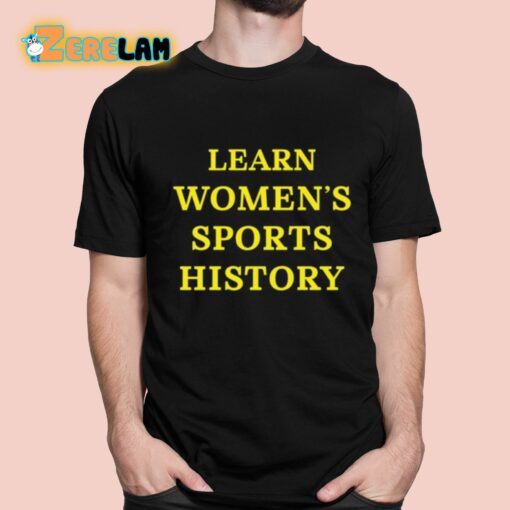 Lindsay Gibbs Learn Women’s Sports History Shirt