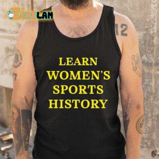 Lindsay Gibbs Learn Women’s Sports History Shirt