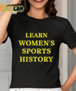 Lindsay Gibbs Learn Womens Sports History Shirt 7 1