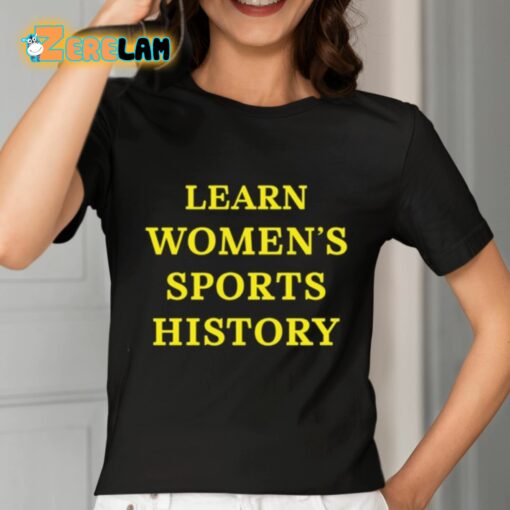 Lindsay Gibbs Learn Women’s Sports History Shirt