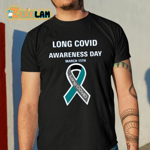 Long Covid Awareness Day March 15Th Shirt