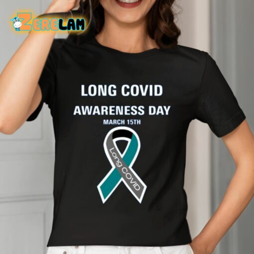 Long Covid Awareness Day March 15Th Shirt