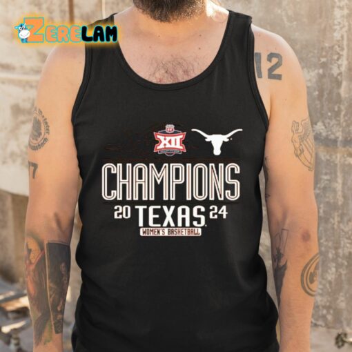 Longhorns 2024 Big 12 Women’s Basketball Conference Tournament Champions Shirt