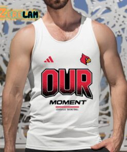 Louisville Basketball Our Moment Shirt 15 1