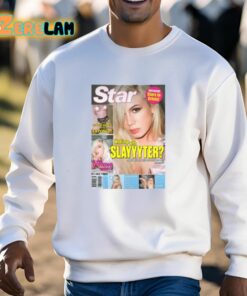 Magazine Star Whats Up With Slayyyter Shirt 13 1