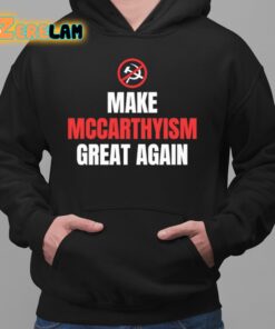 Make Mccarthyism Great Again Shirt 2 1