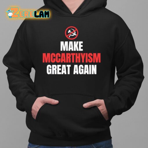 Make Mccarthyism Great Again Shirt