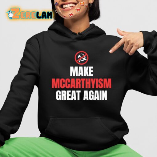 Make Mccarthyism Great Again Shirt