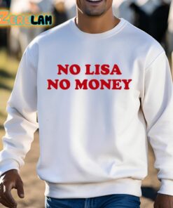 Malik Manoban No Lisa No Money Shirt 13 1