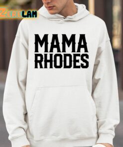 Mama Rhodes Mother Of A Nightmare Shirt 14 1