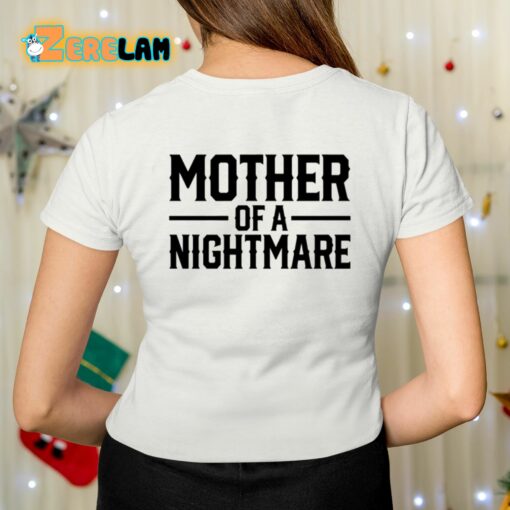 Mama Rhodes Mother Of A Nightmare Shirt