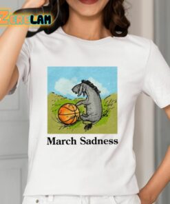 March Sadness Donkey Shirt 12 1