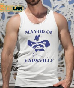 Mayor Of Yapsville Shirt 15 1